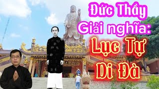 CBT46. Đức Thầy giải nghĩa: \