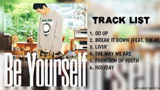 [FULL ALBUM] JAY B(제이비)- BE Y O U R S E L F