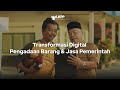 Transformasi Digital Pengadaan Barang dan Jasa LKPP