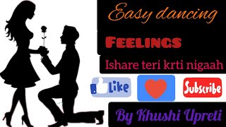 Feelings|Sumit Goswami|Khatri|Dance Video|Ishare teri karti nigaah|Trending|Khushi Upreti.