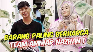 JANGAN TENGOK !! - BARANG PALING BERHARGA UNTUK TEAM AMMAR NAZHAN !