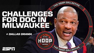 Doc Rivers' challenge with Milwaukee + drama in Dallas 🏀 | The Hoop Collective