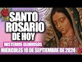 EL SANTO ROSARIO DE HOY MIÉRCOLES 18 DE SEPTIEMBRE de 2024🌷MISTERIOS GLORIOSOS/Santo Rosario de Hoy