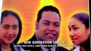 Talu ai mo e hiva a hoku Laumalie- New Generation Singers