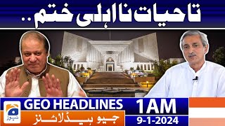 Geo Headlines 1 AM | Lifetime Disqualification ends.. | 9th January 2024