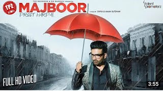 Majboor (official video) preet harpal /latest punjabi song 2020 new punab