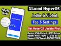 Xiaomi HyperOS Get Update First, Enable Top 3 Update Settings, India & Global, Redmi, Xiaomi, POCO