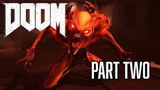 DOOM 2016 - PART 2: Making Mistakes