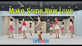 [초급] Make Some New Love  Line Dance (Dance & Count) [Lineinus] 2023년라인댄스퀸코리아파티곡