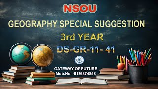 NSOU UG 3rd YEAR GEOGRAPHY  DS -GR-  (11,21,31,41)