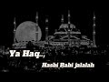 Ya Haq.., Hasbi Rabi jalalah from the album Ertugrul Ghazi, Turkish Version