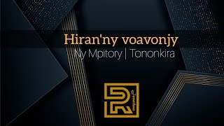 Hiran'ny voavonjy | Ny Mpitory | Tononkira