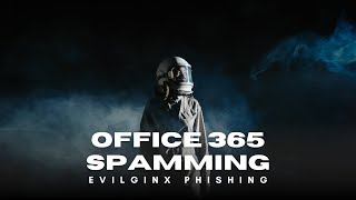 Step-by-Step: Secure Office 365 from Phishing Latest Method With EvilGinx - Educational Purpose