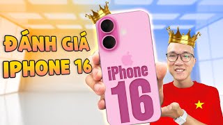 Đánh giá chi tiết iPhone 16: Chiếc iPhone tốt nhất cho mọi người!