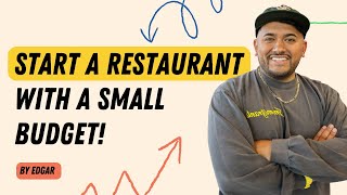 How To Start a Restaurant With Very Little Money.