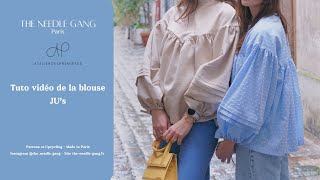 Tuto de la blouse / Robe Ju's - The Needle Gang ft. Atelier des Premières