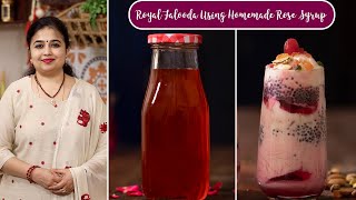 Royal Falooda | Homemade Rose Syrup | Falooda Ice-cream | Dessert Recipe