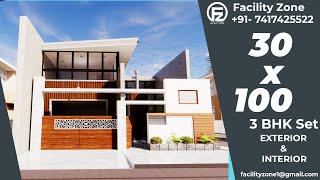 30 X 100 House Design | g+1 | Interior and Exterior | Facility Zone | +91-7417425522