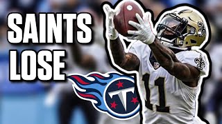 New Orleans Saints LOSE to Tennessee Titans in HEARTBREAKING Fashion | NFL Week 10