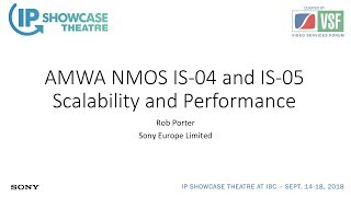 AMWA NMOS IS 04 and IS 05 Scalability & Performance