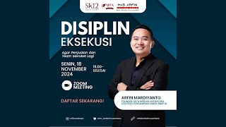 MBA#05 - DISIPLIN EKSEKUSI Agar Penjualan dan Team Meroket Lagi with Mas Arfin Mentor UMKM