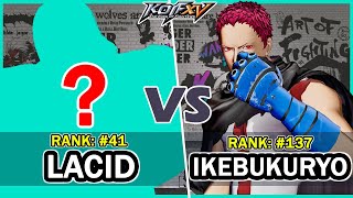 KOF XV 🔥 Lacid (Random) vs Ikebukuryo (Yashiro/Rock/Krohnen) 🔥 Steam