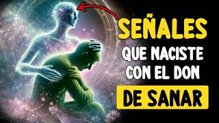 Señales de que Eres un SANADOR Espiritual