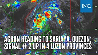 Aghon heading to Sariaya, Quezon; signal # 2 up in 4 Luzon provinces