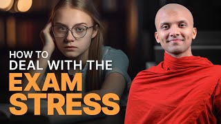 These 5 simple tips will help you to stop the EXAM STRESS | Buddhism In English