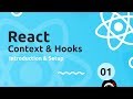 React Context & Hooks Tutorial #1 - Introduction
