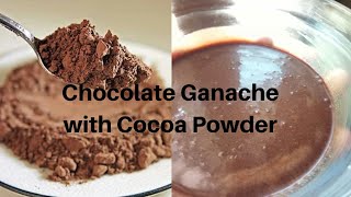 Cocoa Powder Ganache|കൊക്കോ പൌഡർ കൊണ്ട് ചോക്ലേറ്റ് സോസ് എളുപ്പത്തിൽ.. |How To Make Chocolate Ganache