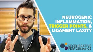 Neurogenic Inflammation, Trigger Points, and Ligament Laxity | DailyDocTalk 85