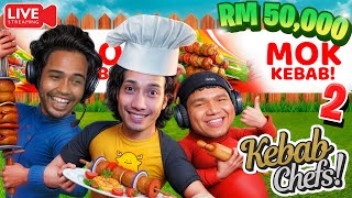 🔴LIVE : EYM, OOHAMI, UKILLER CARI MODAL RM50,000!【KEBAB SIMULATOR #2】(MALAYSIA)