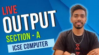 Output Practice Computer Class 10 ICSE ISC Java Programming