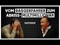 Die erstaunliche Karriere des Abrissunternehmers Thomas Hagedorn