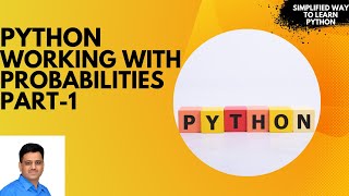 Working with Probabilities in Python: Part-1