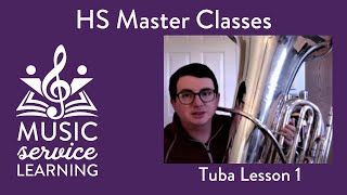 Tuba HS Masterclass (Lesson 1)