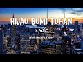 XPDC - Hijau Bumi Tuhan | Lirik