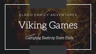 Viking Highland Games | Camping at Bastrop State Park