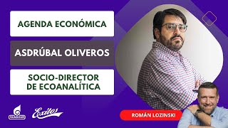 ¿Seguirá subiendo el dolar? Román Lozinski en Agenda Económica con Asdrúbal Oliveros