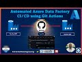 🚀Automated Azure Data Factory CI/CD using Git Action [Must Watch🔥]