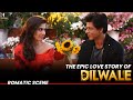 SRK & Kajol's Love Story | Dilwale | Romantic Scenes