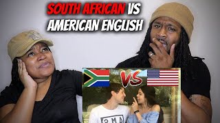 🇿🇦 American Couple Reacts "SOUTH AFRICAN vs AMERICAN ENGLISH"
