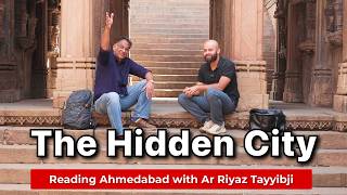 600 Years of Ahmedabad with Ar. Riyaz Tayyibji