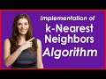 Implementation of K Nearest Neighbor KNN Algorithm | KNN for Data Science | KNN algorithm in ML