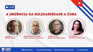 #AOVIVO | A URGÊNCIA DA SOLIDARIEDADE A CUBA