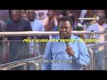 breakthrough deliverance and healing pray along prophet tb joshua.