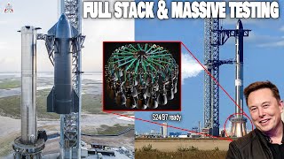 SpaceX Starship new timeline revealed, S24/B7 Full Stack & Massive Testing incoming