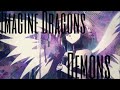 (AMV) Imagine dragon–Demons