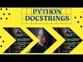 Python Tutorial  | How to use a docstring